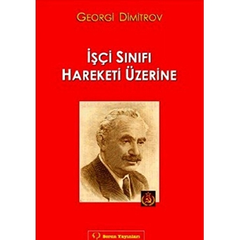 Işçi Sınıfı Hareketi Üzerine-Georgi Dimitrov