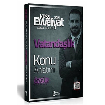 Isem 2021 Evveliyat Kpss Vatandaşlık Konu Öğretimi (Yeni) Özgür Özkınık