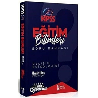 Isem 2021 Kpss Eğitim Bilimleri Gelişim Psikolojisi Tamamı Çözümlü Soru Bankası Özgür Ulaş Bölücek