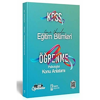 Isem 2021 Kpss Eğitim Bilimleri Öğrenme Psikolojisi Konu Anlatımı (Yeni) Ömer Ekici