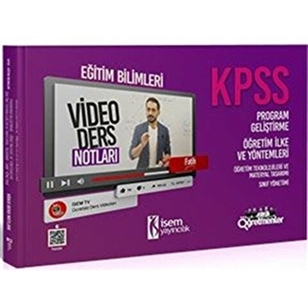 Isem 2021 Kpss Eğitim Bilimleri Program Geliştirme Öğretim Ilke Ve Yöntemleri Video Ders Notları Fatih Genç