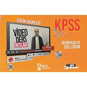 Isem 2021 Kpss Eğitim Bilimleri Rehberlik Ve Özel Eğitim Video Ders Notları (Iadesiz)