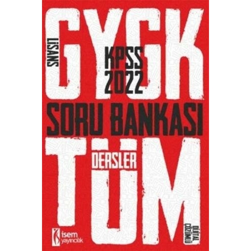 Isem 2022 Kpss Genel Yetenek Genel Kültür Lisans Soru Bankası Tek Kitap (Iadesiz)