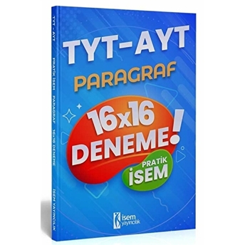 Isem 2022 Tyt Ayt Pratik Isem Kazandıran Paragraf 16X16 Deneme Isem Yayıncılık Komisyon