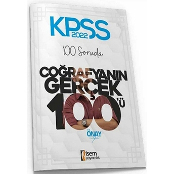 Isem Kpss 2022 Lisans 100 Soruda Coğrafyanın Gerçek 100`Ü Deneme (Iadesiz)