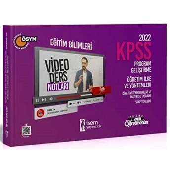 Isem Yayıncılık 2022 Kpss Eğitim Bilimleri Program Geliştirme Öğretim Ilke Ve Yönt. Video Ders Notu Fatih Genç