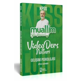 Isem Yayıncılık 2024 Kpss Muallim Eğitim Bilimleri Gelişim Psikolojisi Video Ders Notları Ziya Sümer