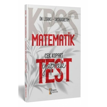 Isem Yayıncılık 2024 Kpss Ortaöğretim-Önlisans Matematik Çek-Kopart Yaprak Test Komisyon