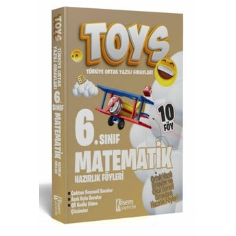 Isem Yayıncılık 2024 Toys 6. Sınıf Matematik Hazırlık Föyleri Komisyon