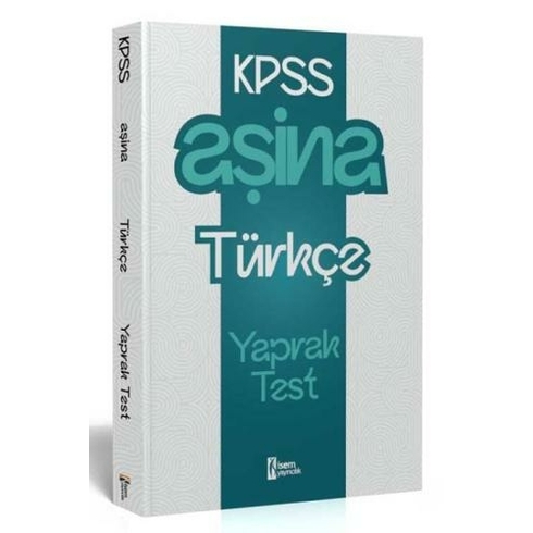 Isem Yayınları Kpss Türkçe Aşina Yaprak Test Komisyon