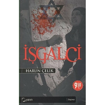 Işgalci Harun Çelik