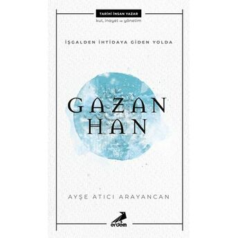 Işgalden Ihtidaya Giden Yolda Gazan Han Ayşe Atıcı Arayancan