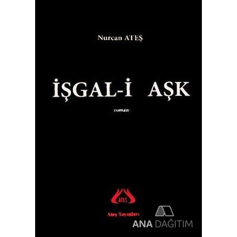 Işgalı Aşk Nurcan Ateş