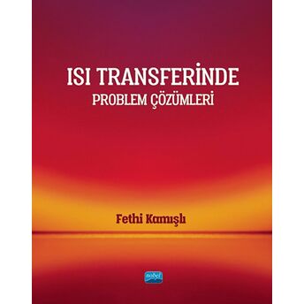 Isı Transferinde Problem Çözümleri