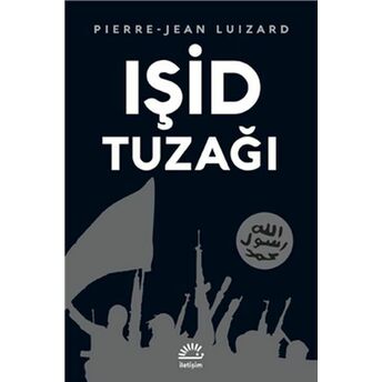 Işid Tuzağı Pierre-Jean Luizard