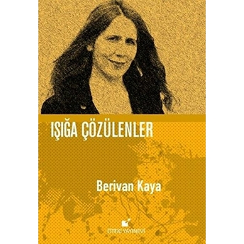 Işığa Çözülenler