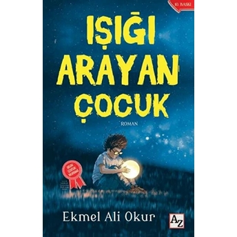 Işığı Arayan Çocuk E. Ali Okur