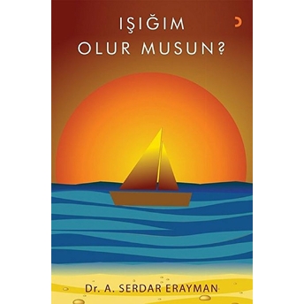 Işığım Olur Musun? - Serdar Erayman