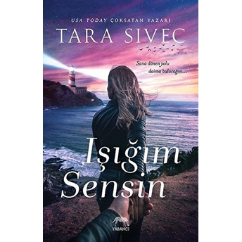 Işığım Sensin Tara Sivec