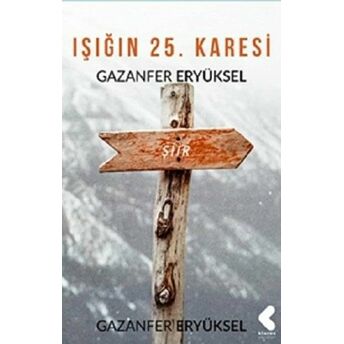 Işığın 25. Karesi Gazanfer Eryüksek