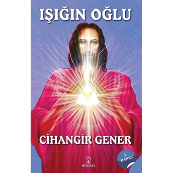 Işığın Oğlu - Cihangir Gener