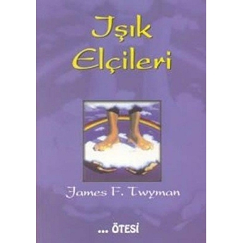 Işık Elçileri James F. Twyman