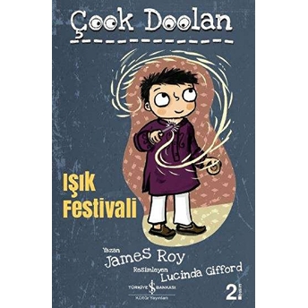 Işık Festivali - Çook Doolan James Roy