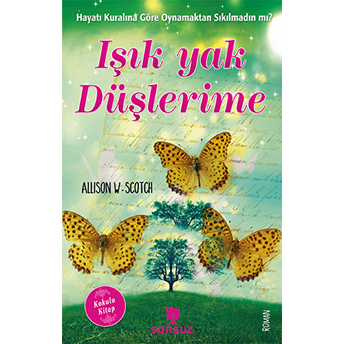 Işık Yak Düşlerime (Kokulu Kitap) Allison Winn Scotch