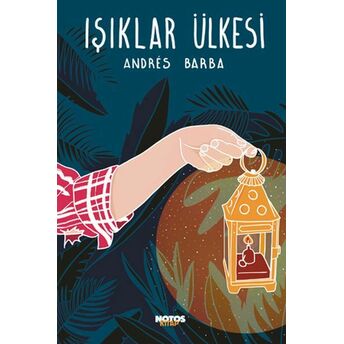 Işıklar Ülkesi Andres Barba