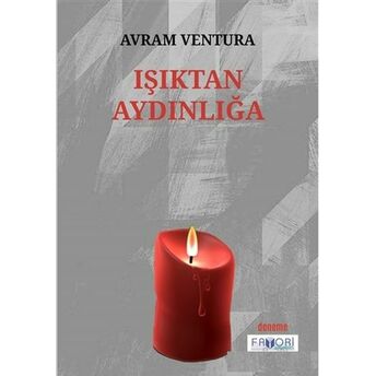 Işıktan Aydınlığa Avram Ventura