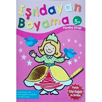 Işıldayan Boyama 5 (Pembe Kitap) Kolektif