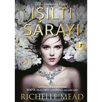 Işıltı Sarayı Richelle Mead