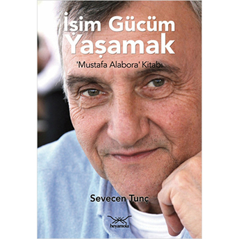 Işim Gücüm Yaşamak