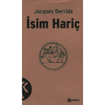 Isim Hariç Jacques Derrida