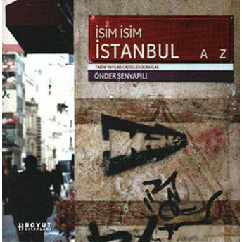 Isim Isim Istanbul Önder Şenyapılı