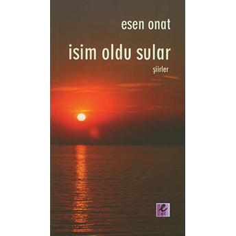 Isim Oldu Sular Esen Onat