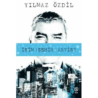 Isim Şehir Artist Yılmaz Özdil