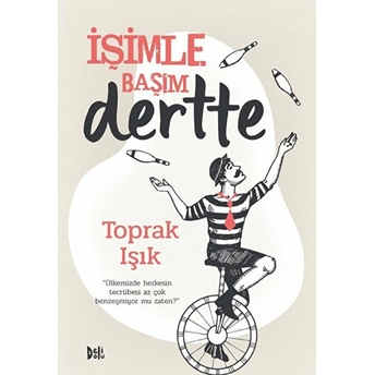 Işimle Başım Dertte Toprak Işık