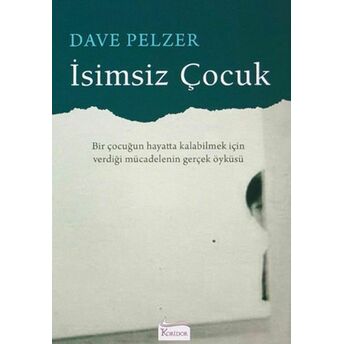 Isimsiz Çocuk Dave Pelzer