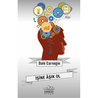 Işine Aşık Ol Dale Carnegie