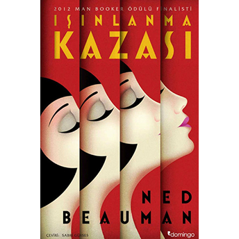 Işınlanma Kazası Ned Beauman