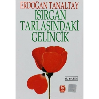 Isirgan Tarlasindaki Gelincik