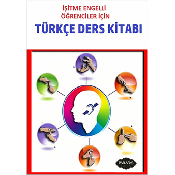 Işitme Engelli Öğrenciler Için Türkçe Ders Kitabı