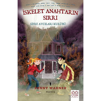 Iskelet Anahtarın Sırrı - Şifre Avcıları Kulübü Penny Warner