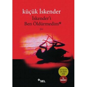 Iskender’i Ben Öldürmedim Küçük Iskender