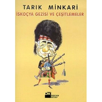 Iskoçya Gezisi Ve Çeşitlemeler Bir Cerrahın Anıları - 13 Tarık Minkari