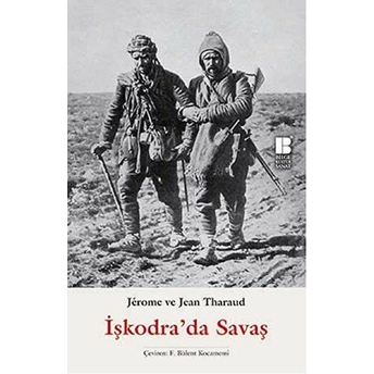 Işkodra'da Savaş-Jerome Tharaud