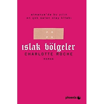 Islak Bölgeler Charlotte Roche