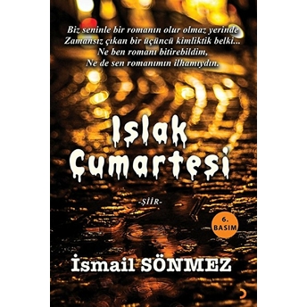 Islak Cumartesi Ismail Sönmez