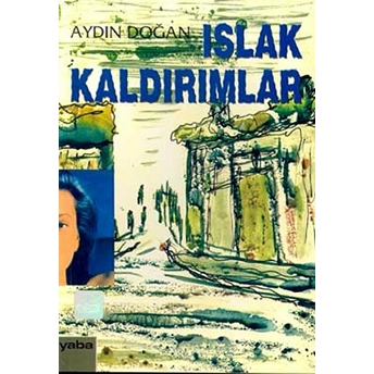 Islak Kaldırımlar-A. Aydın Doğan